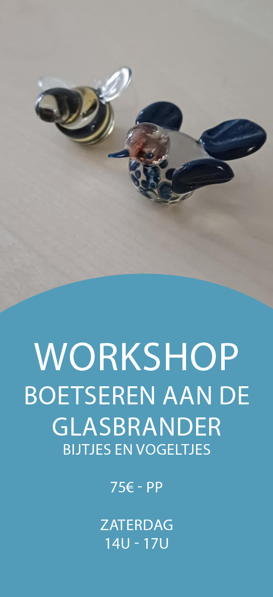 workshop glazen bijtjes aan de brander 