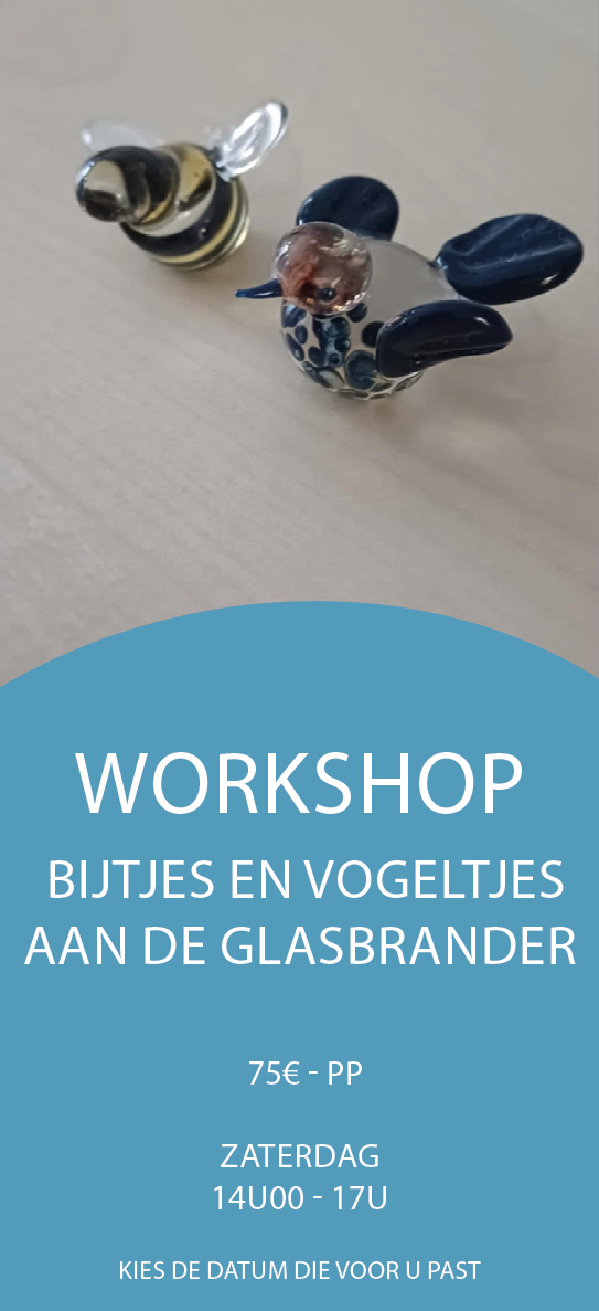 workshop glazen bijtjes aan de brander 